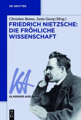 Kniha Friedrich Nietzsche: Die fröhliche Wissenschaft Christian Benne