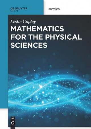 Książka Mathematics for the Physical Sciences Leslie Copley