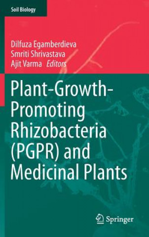 Kniha Plant-Growth-Promoting Rhizobacteria (PGPR) and Medicinal Plants Dilfuza Egamberdieva