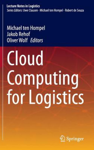 Livre Cloud Computing for Logistics Michael Hompel