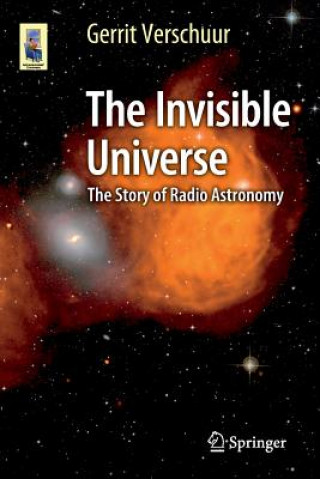 Könyv Invisible Universe Gerrit Verschuur
