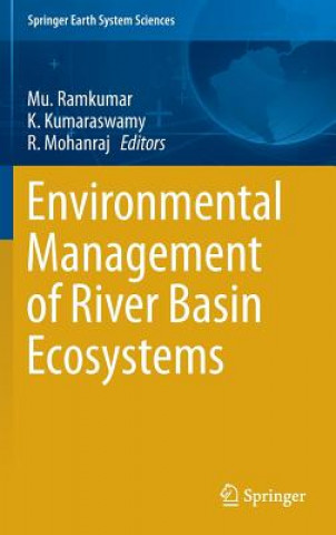Kniha Environmental Management of River Basin Ecosystems Muthuvairavasamy Ramkumar