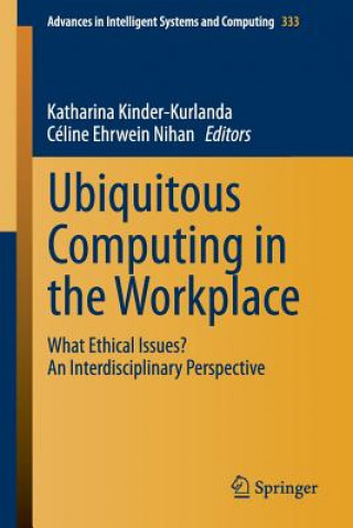 Kniha Ubiquitous Computing in the Workplace Katharina E. Kinder-Kurlanda