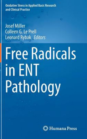 Kniha Free Radicals in ENT Pathology Josef Miller