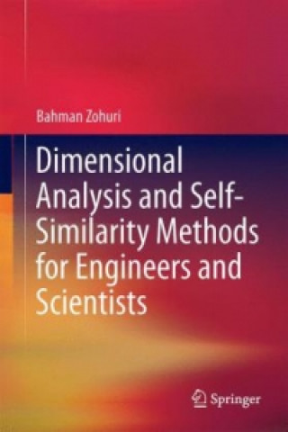 Carte Dimensional Analysis and Self-Similarity Methods for Engineers and Scientists Bahman Zohuri