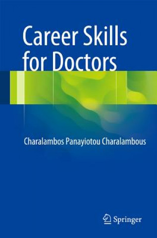 Książka Career Skills for Doctors Charalambos Panayiotou Charalambous