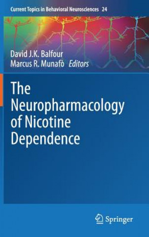 Könyv Neuropharmacology of Nicotine Dependence David J. K. Balfour
