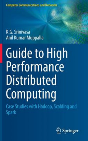 Knjiga Guide to High Performance Distributed Computing K. G. Srinivasa