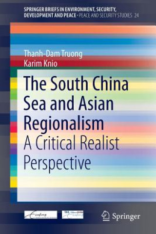 Buch South China Sea and Asian Regionalism Truong Thanh-Dam