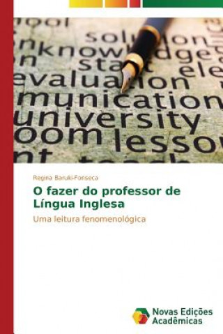 Book O fazer do professor de Lingua Inglesa Baruki-Fonseca Regina