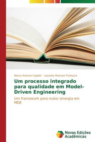 Könyv Um processo integrado para qualidade em Model-Driven Engineering Copetti Marco Antonio