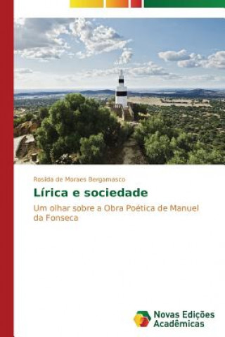 Kniha Lirica e sociedade De Moraes Bergamasco Rosilda