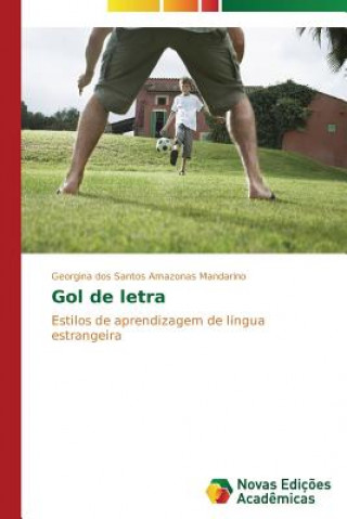 Книга Gol de letra Mandarino Georgina Dos Santos Amazonas