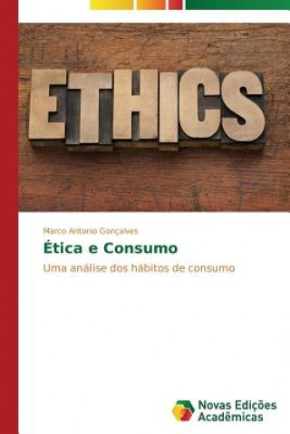 Kniha Etica e Consumo Goncalves Marco Antonio