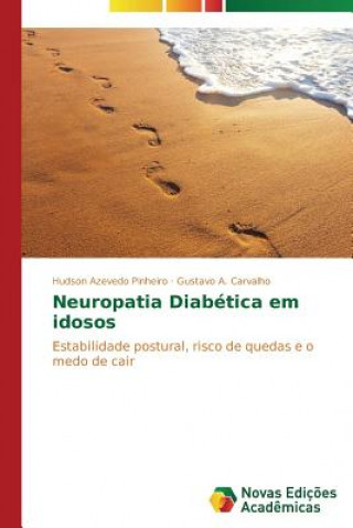 Książka Neuropatia Diabetica em idosos Azevedo Pinheiro Hudson