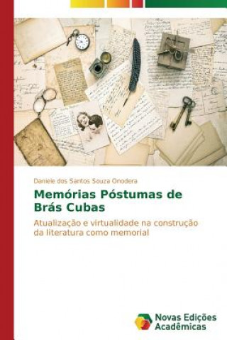 Carte Memorias Postumas de Bras Cubas Onodera Daniele Dos Santos Souza