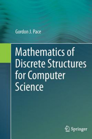 Carte Mathematics of Discrete Structures for Computer Science Gordon J. Pace