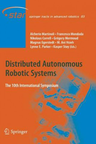 Kniha Distributed Autonomous Robotic Systems Nikolaus Correll