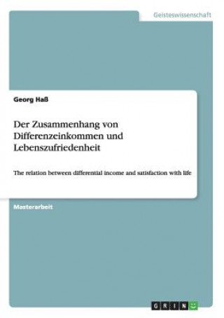 Carte Zusammenhang von Differenzeinkommen und Lebenszufriedenheit Georg Hass