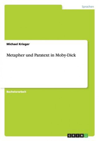 Könyv Metapher und Paratext in Moby-Dick Michael Krieger