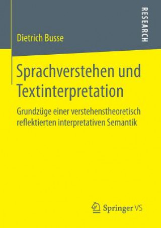 Könyv Sprachverstehen Und Textinterpretation Dietrich Busse