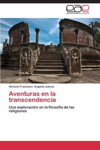 Książka Aventuras en la transcendencia Arganis Juarez Horacio Francisco