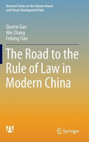 Книга Road to the Rule of Law in Modern China Quanxi Gao