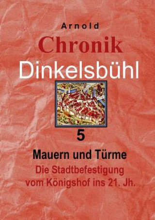 Carte Chronik Dinkelsbuhl 5 Gerfrid Arnold