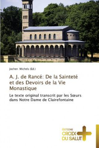 Livre A. j. de rance Michels (Ed )-J