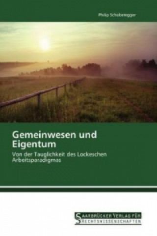 Knjiga Gemeinwesen und Eigentum Philip Schoberegger