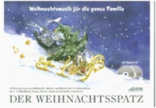 Nyomtatványok Der Weihnachtsspatz, m. 2 Audio-CDs Karin Schuh