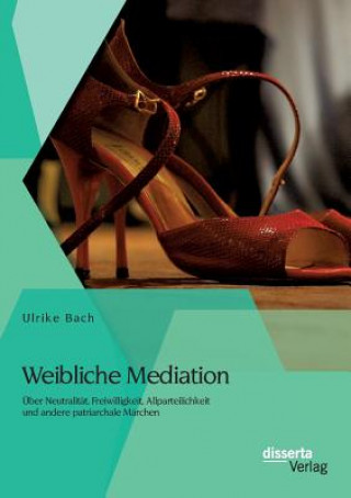 Book Weibliche Mediation Ulrike Bach