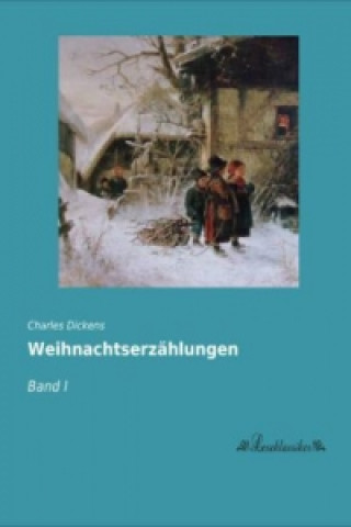 Kniha Weihnachtserzählungen Charles Dickens