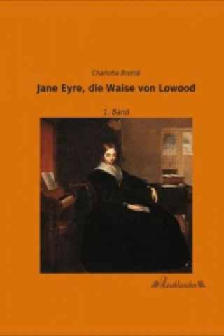 Livre Jane Eyre, die Waise von Lowood Charlotte Brontë