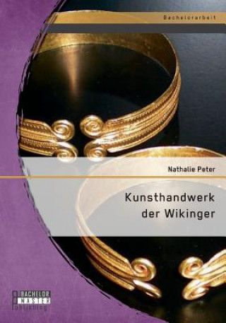 Livre Kunsthandwerk der Wikinger Nathalie Peter