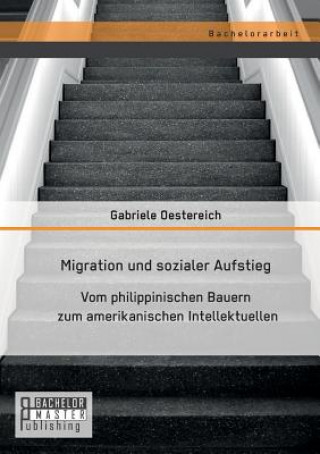 Knjiga Migration und sozialer Aufstieg Gabriele Oestereich