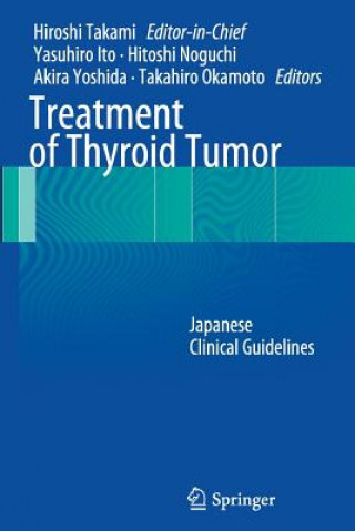 Kniha Treatment of Thyroid Tumor Yasuhiro Ito