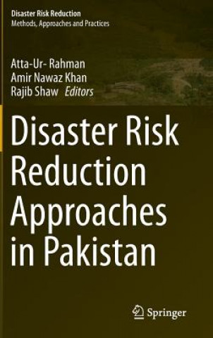 Kniha Disaster Risk Reduction Approaches in Pakistan Atta-Ur Rahman