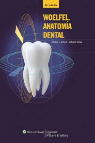 Könyv Woelfel. Anatomia Dental Rickne C. Scheid