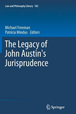 Kniha Legacy of John Austin's Jurisprudence Michael Freeman