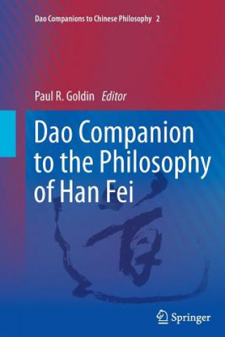 Buch Dao Companion to the Philosophy of Han Fei Paul Goldin