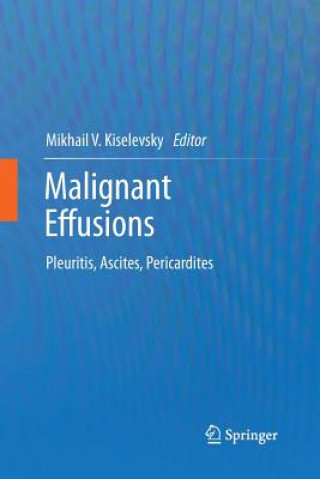 Kniha Malignant Effusions Mikhail V. Kiselevsky