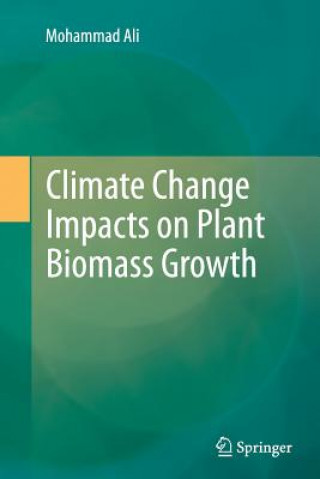 Carte Climate Change Impacts on Plant Biomass Growth Mohammad Ali