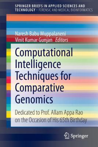 Książka Computational Intelligence Techniques for Comparative Genomics Naresh Babu Muppalaneni