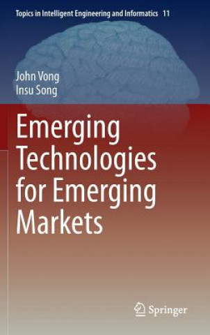 Carte Emerging Technologies for Emerging Markets John Vong