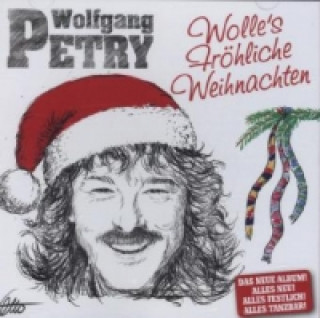 Hanganyagok Wolle's Fröhliche Weihnachten, 1 Audio-CD Wolfgang Petry
