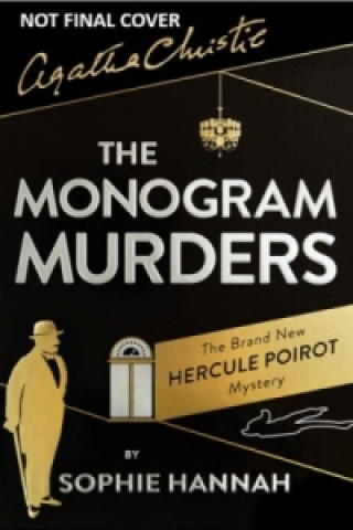 Kniha The Monogram Murders Sophie Hannah