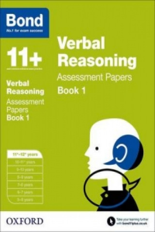 Kniha Bond 11+: Verbal Reasoning: Assessment Papers Bond