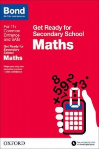 Книга Bond 11+: Maths: Get Ready for Secondary School Andrew Baines