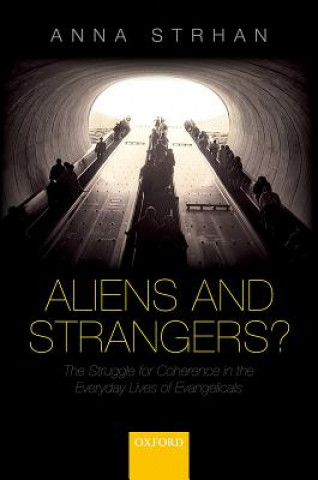 Könyv Aliens & Strangers? Anna Strhan